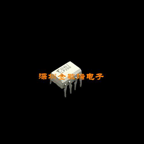 全新原装 TLP250 TLP251 进口直插DIP贴片SOP隔离器驱动