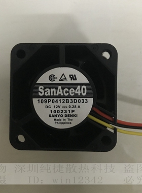 三洋109P0412B3D043/B301/B303/B3033/B3D033 12V 0.28A 风扇4028