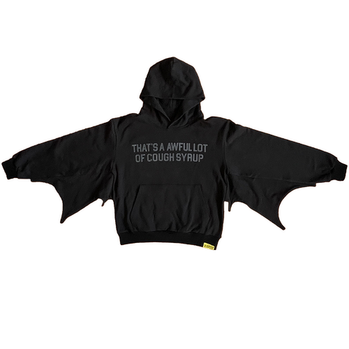 That's A Awful Lot of Cough Syrup 蝙蝠袖字母印花连帽卫衣