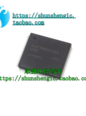 HD64F7045F28V 64F7045F28V QFP144脚 全新微控制器芯片 可代烧录
