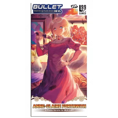 Bullet: Anne-Claire Forthwith Promo正版英文桌游.