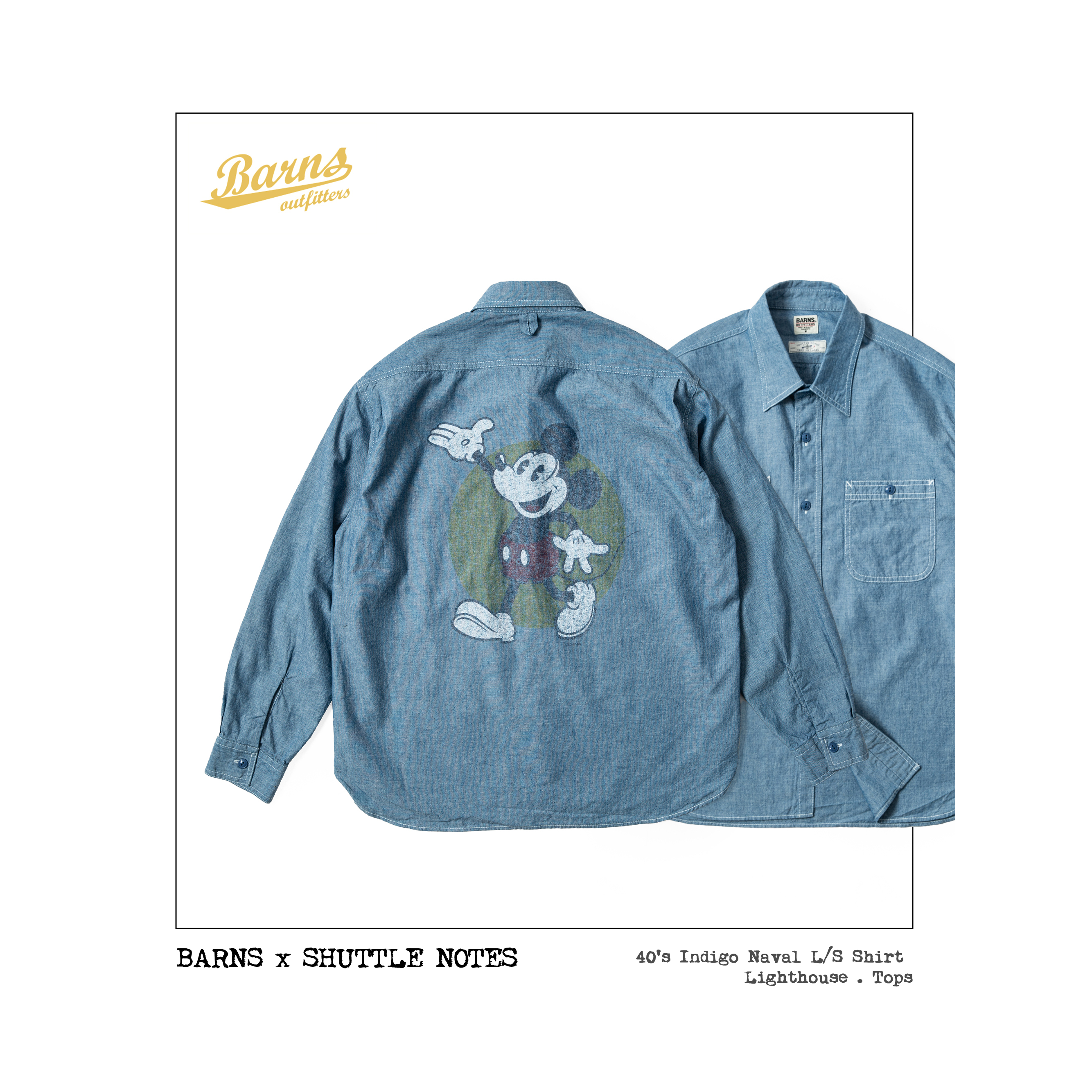 Barns x Shuttle notes联名米奇40年代海军衬衫蓝牛仔布复古长袖