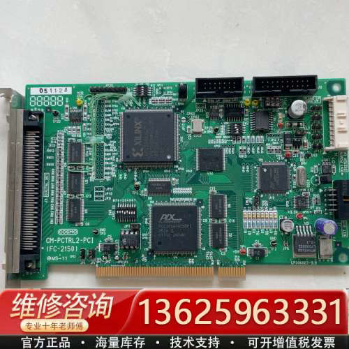 议价COSMO科斯莫 电路板。CM-PCTRL2-PCI，FC-
