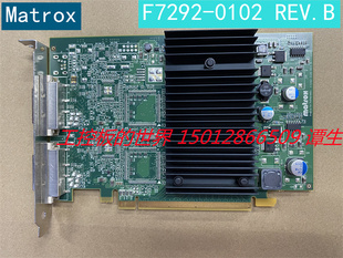 现货 质保 REV 0102 迈创Matrox F7292