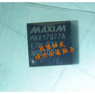 MAX17077A 自家现货  实体店信誉 质量有保障