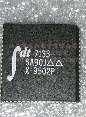 正品IDT7133SA90J IDT7133SA25J IDT7133SA35J IDT7133SA55J