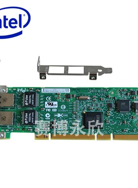 原装英特尔intel 82546双口网卡 PRO1000MT服务器网卡PWLA8492MT