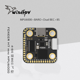 FOXEER H7 mini MPU6000飞控 遥控调参 4-8S 带气压计 双BEC