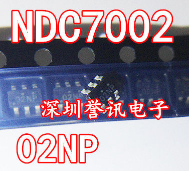 一个起【直拍】NDC7002N  丝印：02NP 全新原装SOT23-6