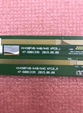 京东方HV430FHB-N40/N4D XPCB-L 47-6001336/47-6001335一对