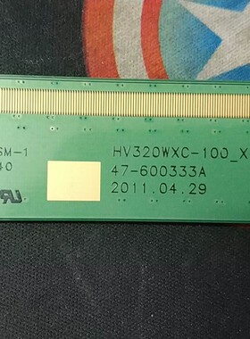 原装边条 HV320WXC-100_X-PCB-X0.0 47-600333A 一条价