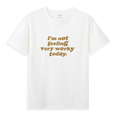 worky not feeling very today打工人社畜职场个性 趣味T恤