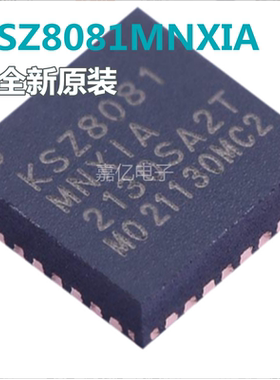 KSZ8081MNXIA-TR KSZ8081RNAIA/ACA/RNBIA-TR ksz8081 VQFN32原装