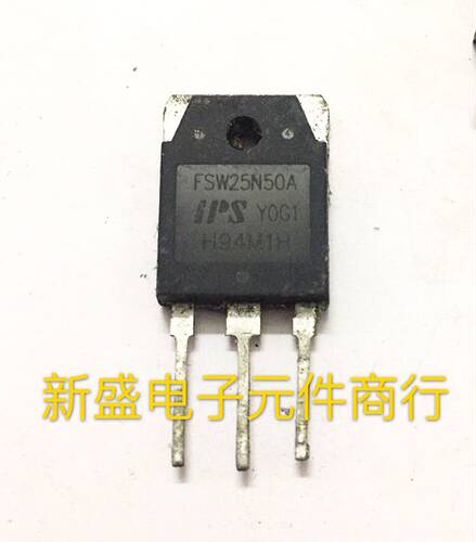 原装原字拆机 FSW25N50A FSW25N50B 25A500V 大功率MOS场效应管