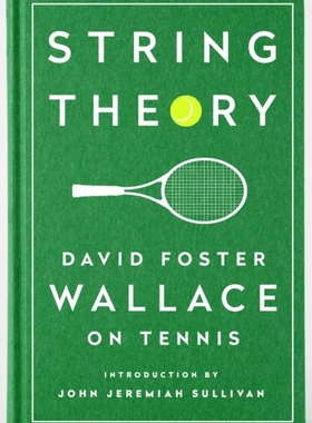 现货 英文原版 String Theory: David Foster Wallace on Tennis: A Library of America Special Publication 弦理论 无尽的玩笑