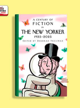 预售 英文原版  《纽约客》百年小说：1925 2025  A Century of Fiction in The New Yorker: /Knopf 精装