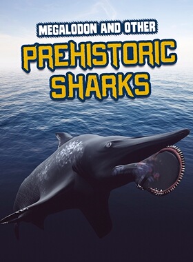 预售【外图原版英文】Megalodon and Other Prehistoric Sharks