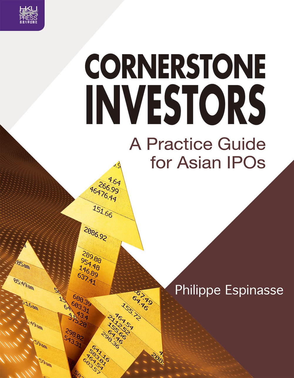 现货【外图港版】Cornerstone Investors：A Practice Guide for Asian IPOs基石投资者：亚洲新股上市集资实务