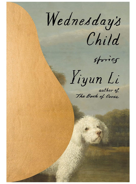 预售 英文原版 Wednesday's Child Stories 李翊云 星期三的孩子 美版精装
