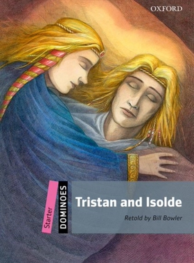 【外图英文读物】牛津分级读物 多米多系列 中阶 Dominoes: Starter: Tristan and Isolde