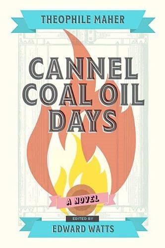预售【外图英文原版】cannel coal oil days 坎奈尔煤油时代:一部小说