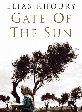 现货 英文原版 Gate of the Sun / Elias Khoury;Humphrey Davies