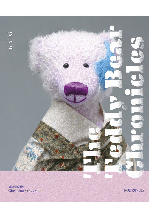 现货【外图港版】The Teddy Bear Chronicles / By Xi Xi / Translated by Christina Sanderson /  香港中文大学出版社