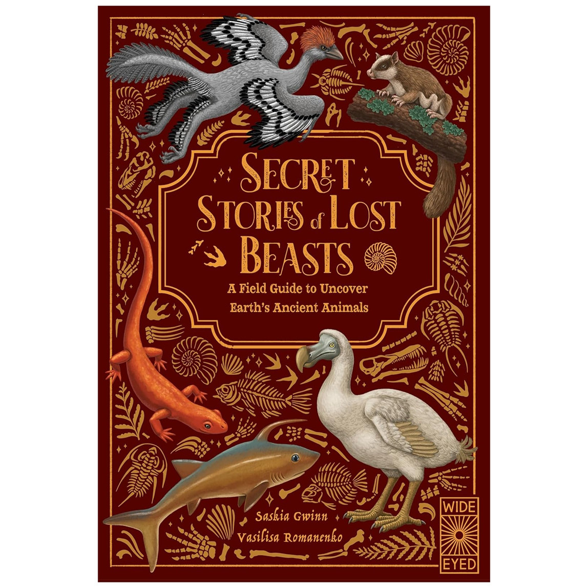 预售 英文原版 Secret Stories of Lost Beasts: A Field Guide to Uncover Earth's Ancient Animals 失落野兽的秘密故事：揭秘