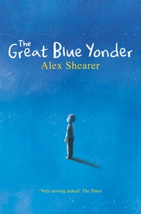 预售 英文原版 少儿绘本 The Great Blue Yonder 《天蓝色的彼岸》 美德养成