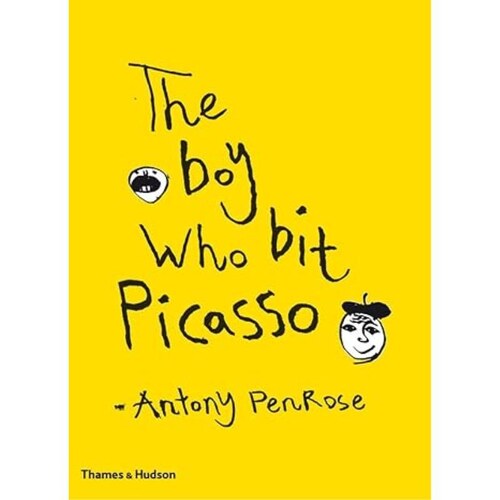 现货 英文原版 BOY WHO BIT PICASSO  THE 咬毕加索的男孩 / Antony Penrose
