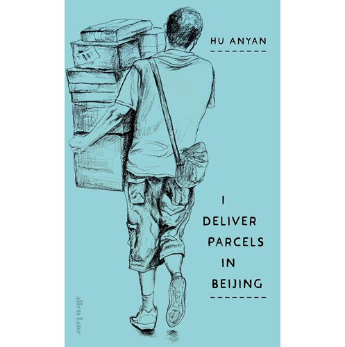 预售 英文原版 我在北京送快递 胡安焉 I Deliver Parcels in Beijing