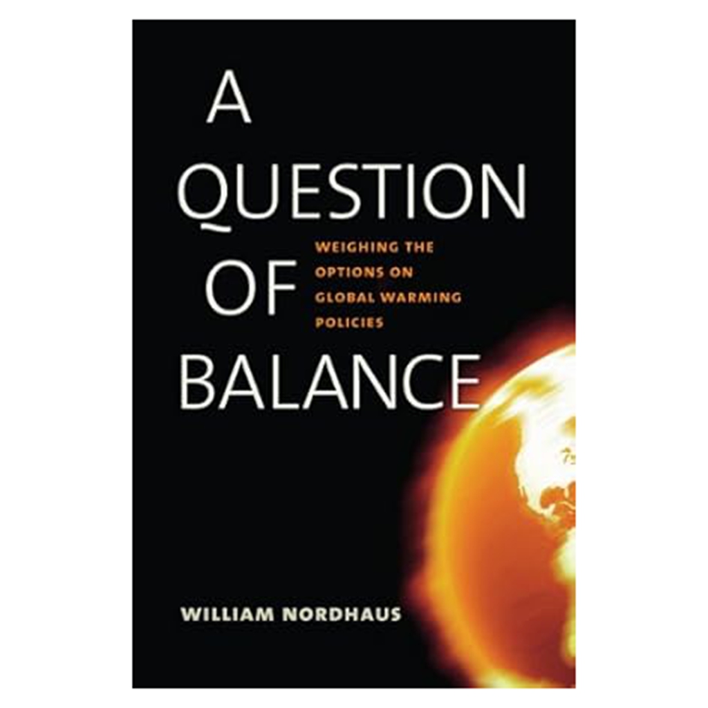 现货 英文原版 A Question of Balance: Weighing the Options on Global Warming Policies