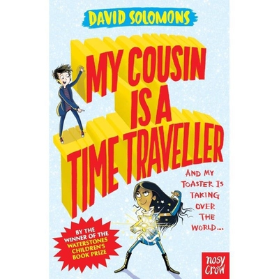 预售 英文原版 My Cousin Is a Time Traveller / David Solomons NOSY