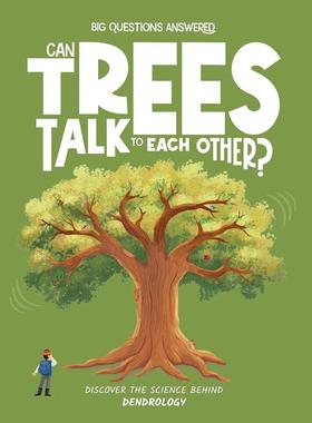 现货 英文原版  树能互相说话吗？ Can Trees Talk to Each Other? 饥饿番茄出版The Big Questions Answered系列