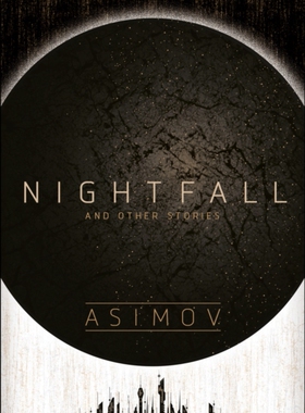 预售 英文原版 Nightfall and Other Stories 夜幕降临 Isaac Asimov 科幻大师艾萨克·阿西莫夫科幻小说【外图英文】