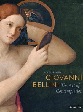 预售 英文原版 [PRESTEL出版]Giovanni Bellini 乔凡尼·贝利尼：沉思的艺术 英文原版