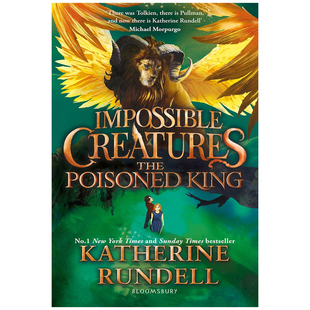 预售 英文原版 The Poisoned King 毒王 精装 不可能的生物2 Katherine Rundell 续集 沃特斯通年度图书奖 被毒害的国王