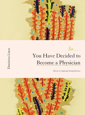 预售【外图港版】So . . . You Have Decided to Become a Physician / Dimitrios Linos 香港中文大学出版社