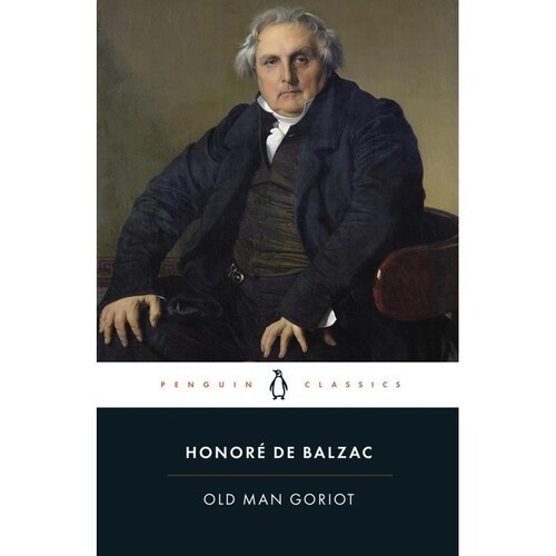 预售 英文原版 巴尔扎克：高老头 Old Man Goriot /   penguin