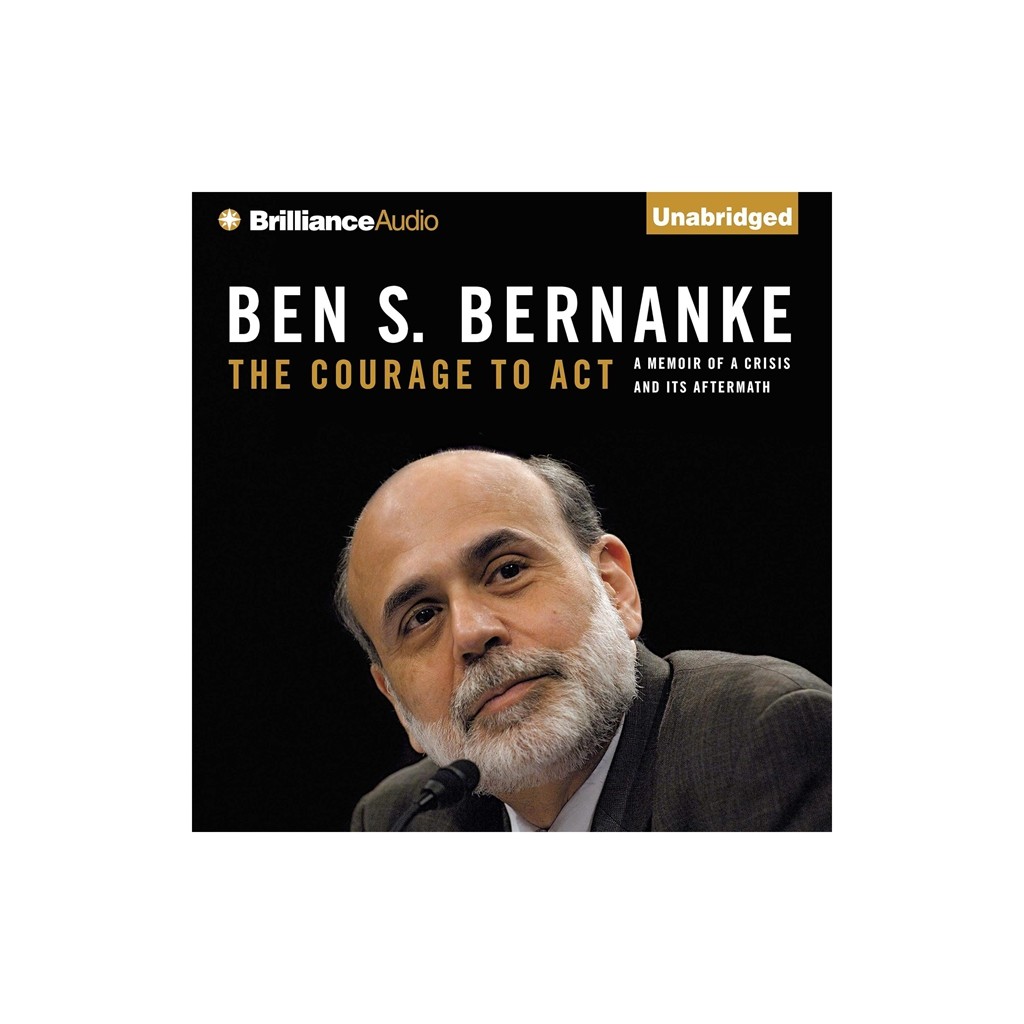 现货 英文原版 The Courage to Act : A Memoir of a Crisis and Its Aftermath 行动的勇气：一场危机及其后果的回忆录