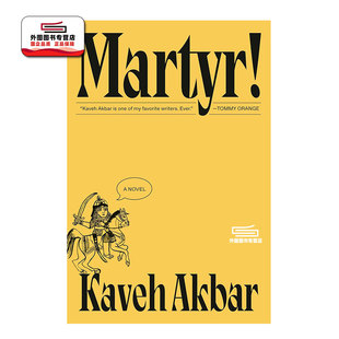 Kaveh 英文原版 小说 现货 Akbar 平装 纽约时报榜单 阿克巴 Martyr 烈士 卡维 美国国家图书奖长名单
