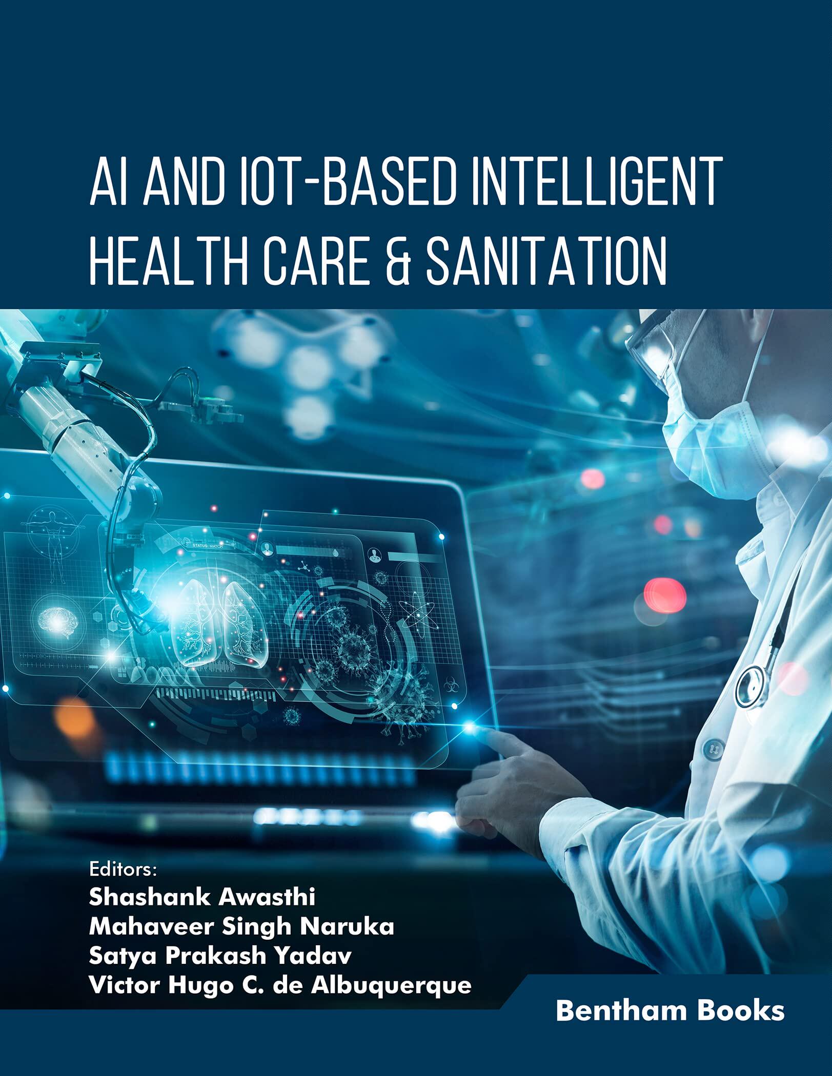 预售 英文原版 AI and IoT-based intelligent Health Care & Sanitation 基于人工智能和物联网的智能医疗保健和卫生