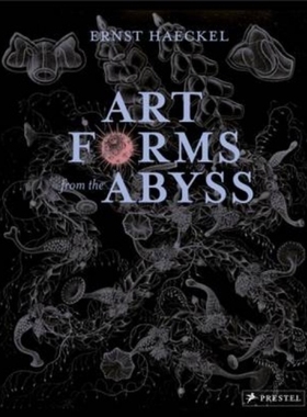 现货【外图英文艺术】Art Forms from the Abyss 博物学家Ernst Haeckel