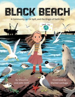 预售 英文原版 Black Beach: A Community, an Oil Spill, and the Origin of Earth Day 黑海滩：一个社区，一场石油泄漏，以及