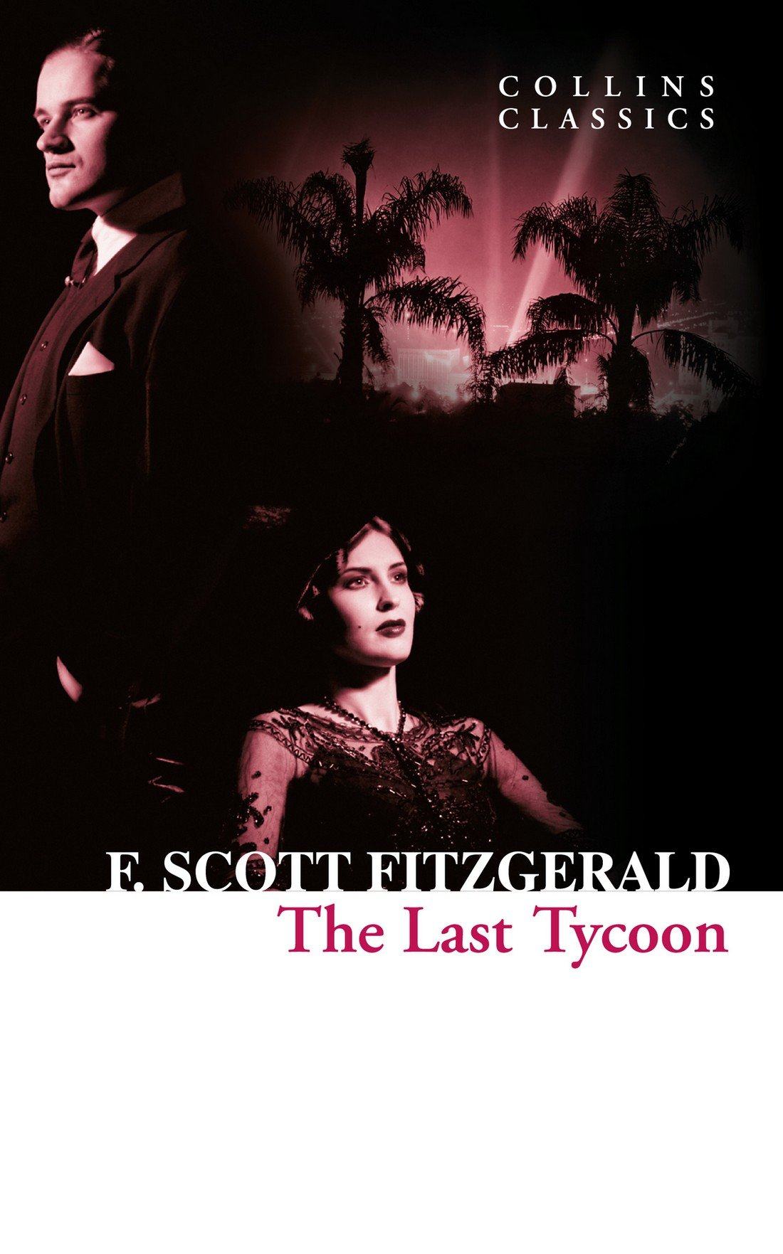 最后一个大亨 英文原版 the last tycoon 了不起的盖茨比作者菲茨