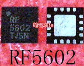 RF5602TR7     RF5602     5602    QFN封装     新的
