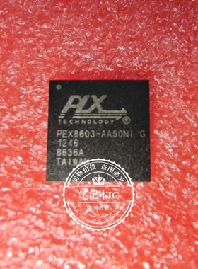 PEX8603-AA50NI  PEX8603-AA50N1  PEX8603AA50NI  QFN  新的