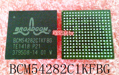 BCM54282C1KFBG  BCM54282CIKFBG   BCM54282 BGA封装  新的