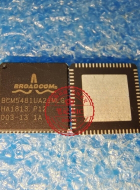 BCM5481UA2IMLG  BCM5481UA21MLG  QFN 新的  一个起拍