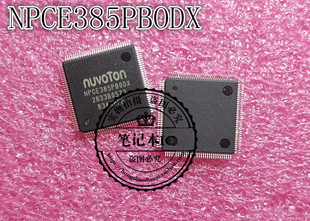 NPCE385PBODX IT8728E 可直拍 NPCE385PB0DX QFP FXS FXA